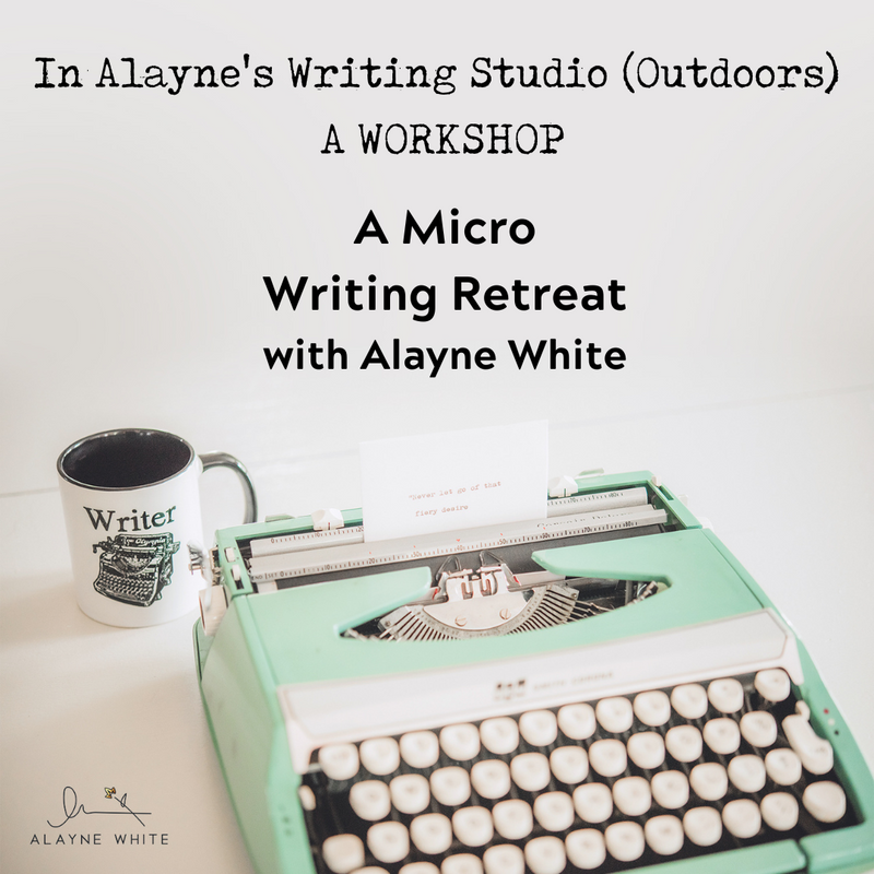 Micro Writing Retreat with Alayne White