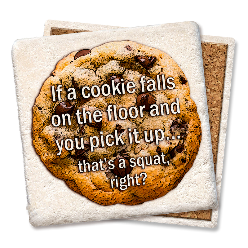 Drink Coaster - If a cookie falls on the floor coaster