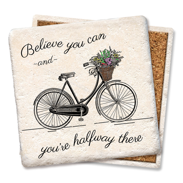Drink Coaster - Believe you can and you're halfway there- bike and flowers