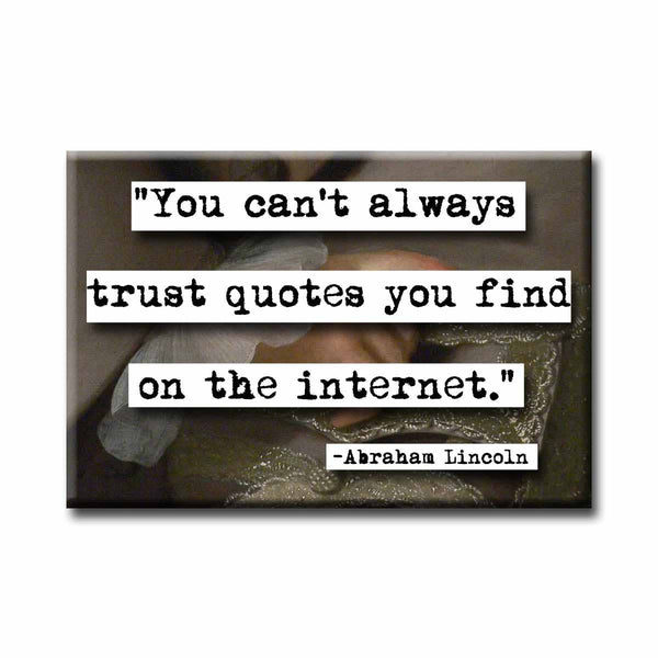 Never Trust Quotes Magnet