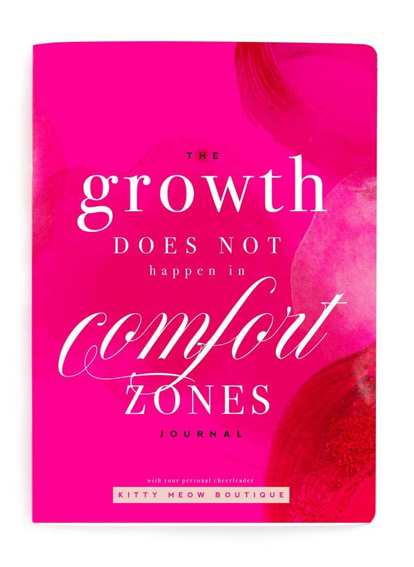 Growth Doesn't Happen in Comfort -  Inspirational Journal or Notebook