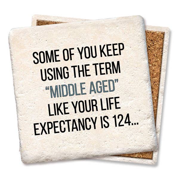 Drink Coaster - The Term Middle Aged 1521