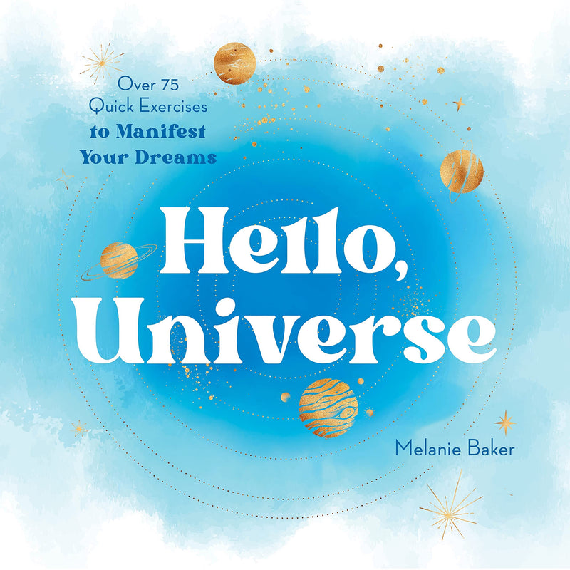 Hello Universe by Melanie Baker