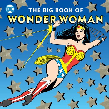 The Big Book of Wonder Woman™